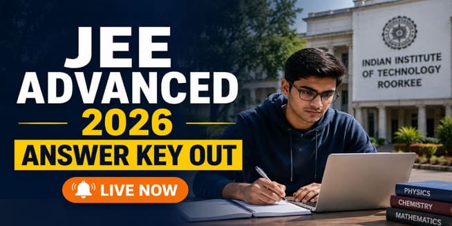 JEE Advanced 2026 Answer Key Out; Raise Objections Till May 26